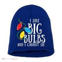 I Like Big Bulbs And I Cannot Lie Funny Christmas Gift Short Acrylic Beanie thumb 0