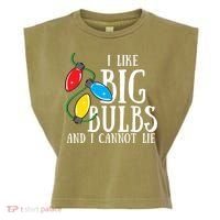 I Like Big Bulbs And I Cannot Lie Funny Christmas Gift Garment-Dyed Women's Muscle Tee thumb 0