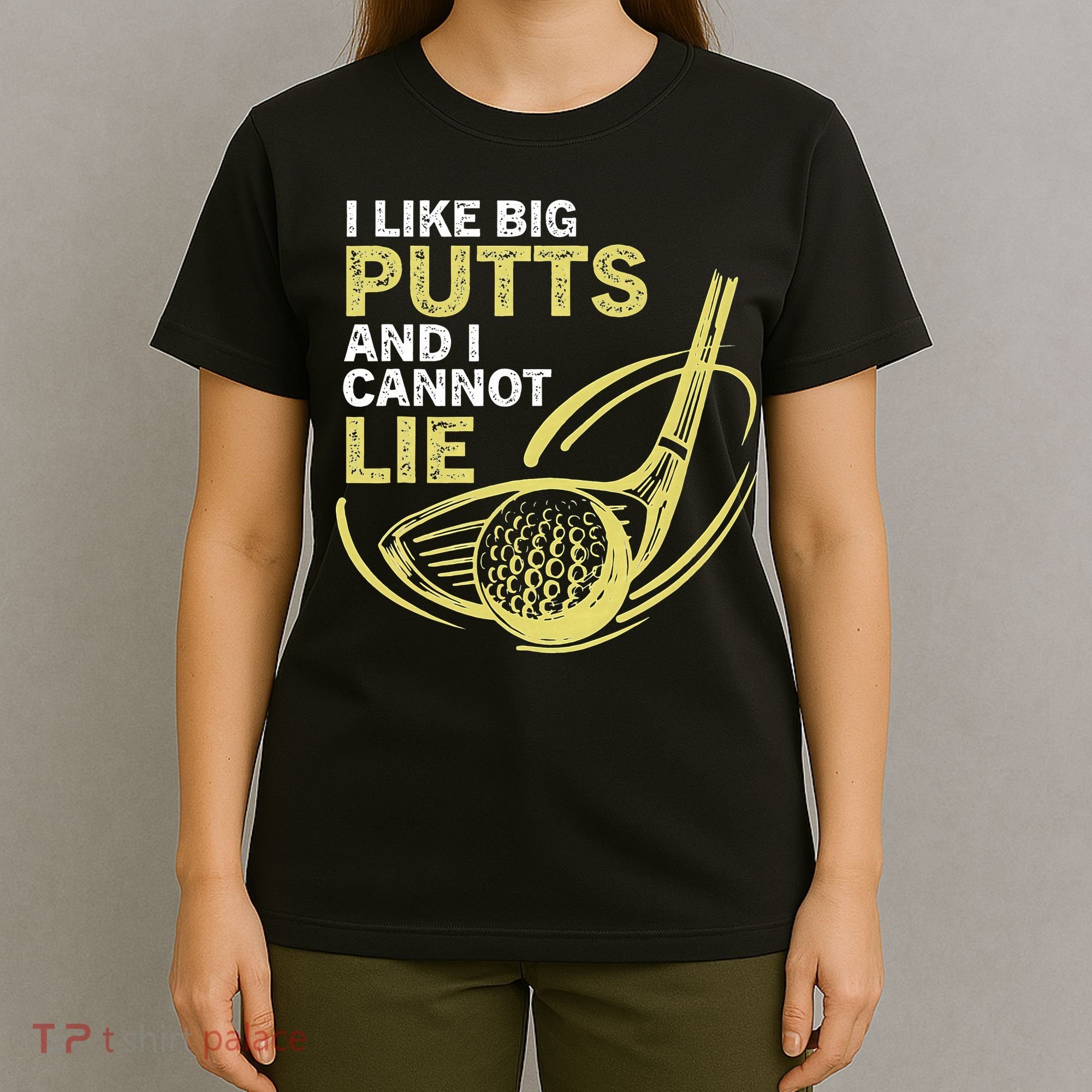 I Like Big Putts And I Cannot Lie Vintage Saying Golf T-Shirt