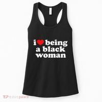 I Love Being Black Woman I Heart Being Black Woman Women's Tank Top thumb 0