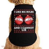 I Like Big Bulbs And I Cannot Lie Ugly Christmas Sweater Gift Doggie Tank thumb 0