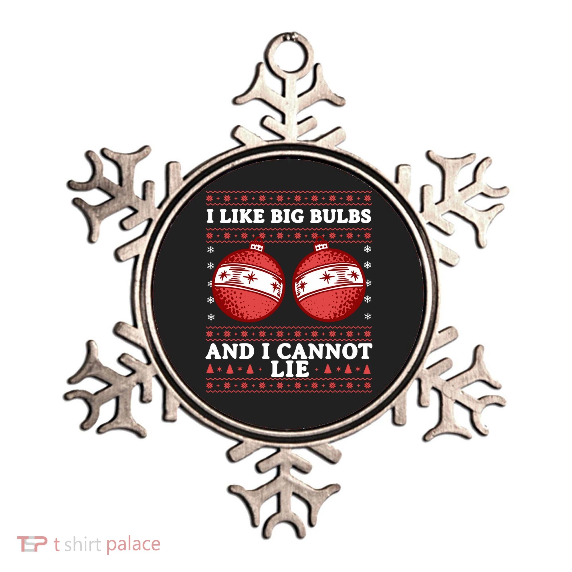 I Like Big Bulbs And I Cannot Lie Ugly Christmas Sweater Gift Ornament