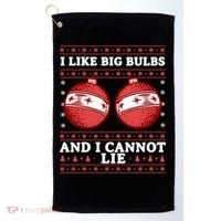 I Like Big Bulbs And I Cannot Lie Ugly Christmas Sweater Gift Golf Towel thumb 0