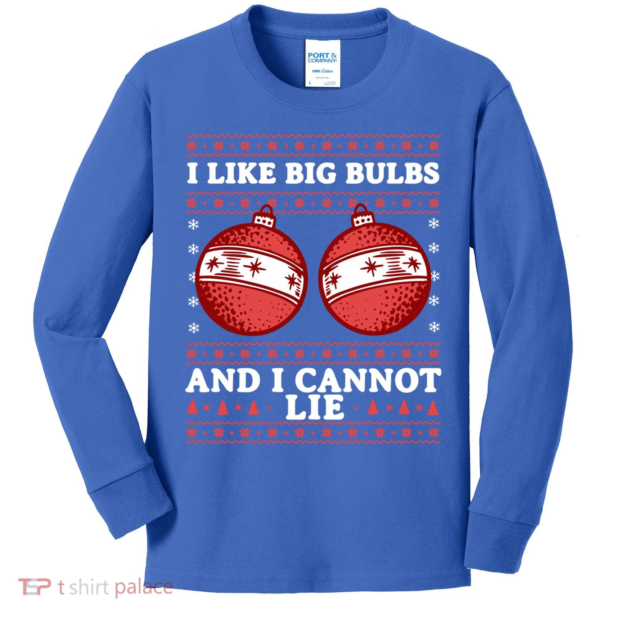 I Like Big Bulbs And I Cannot Lie Ugly Christmas Sweater Gift Kids Long Sleeve Shirt