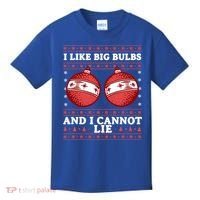 I Like Big Bulbs And I Cannot Lie Ugly Christmas Sweater Gift Kids T-Shirt thumb 0