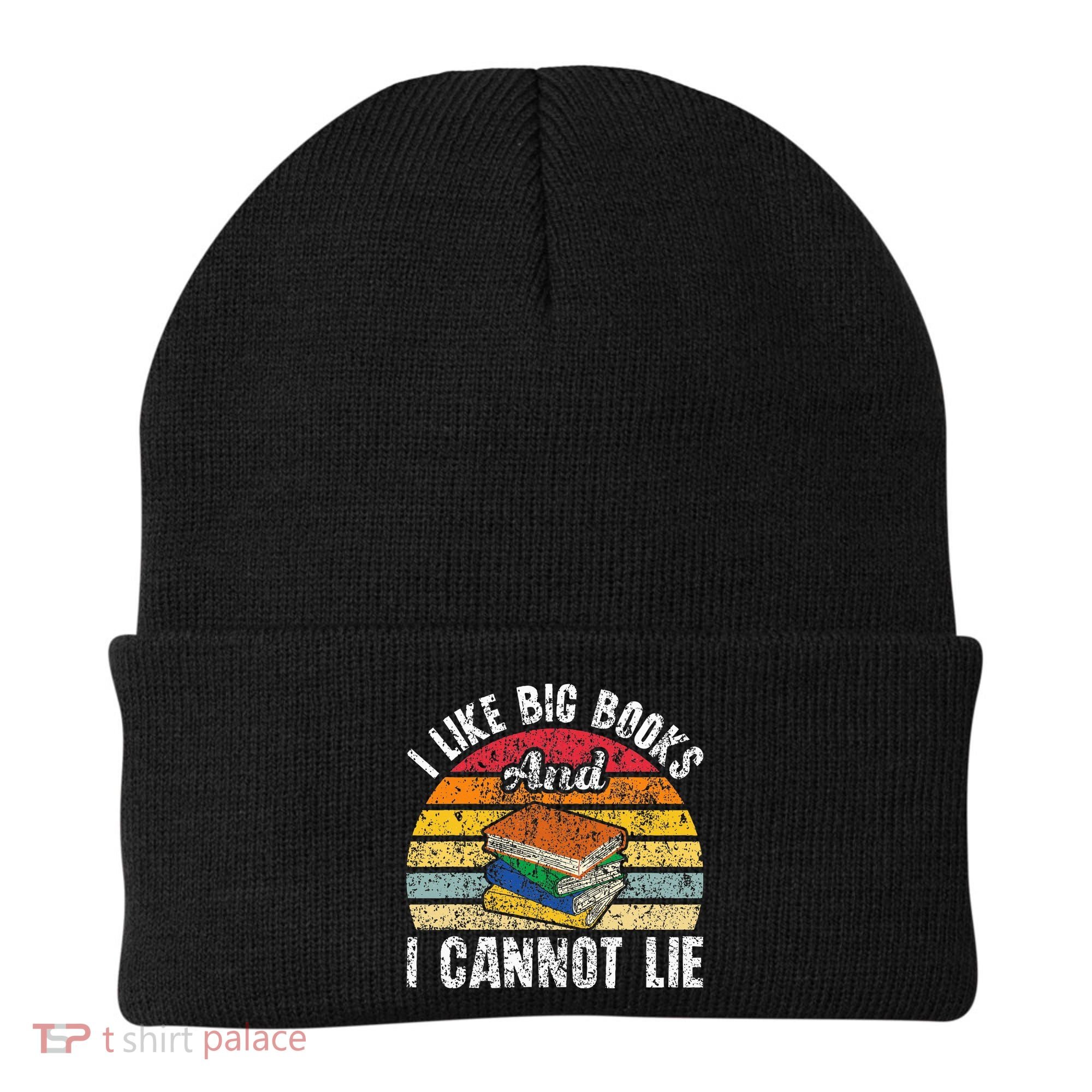 I Like Big Books And I Cannot Lie Bookworm Reading Teacher Beanie