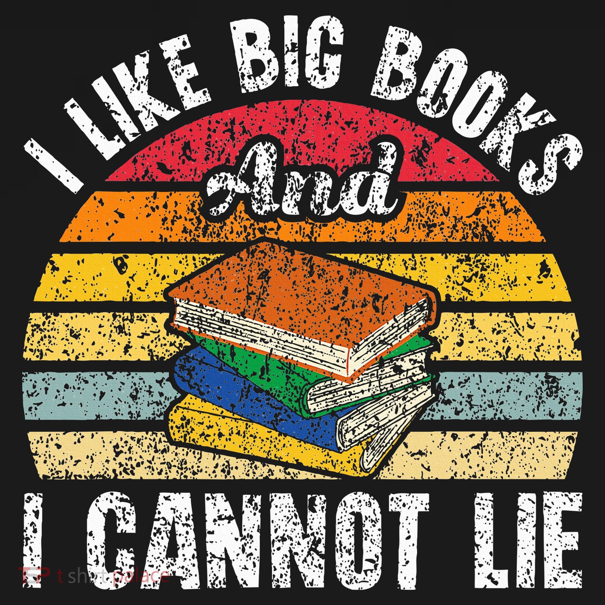 I Like Big Books And I Cannot Lie Bookworm Reading Teacher Baby Bodysuit