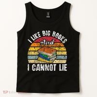 I Like Big Books And I Cannot Lie Bookworm Reading Teacher Tank Top thumb 2