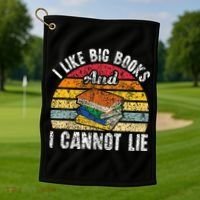 I Like Big Books And I Cannot Lie Bookworm Reading Teacher Golf Towel thumb 1