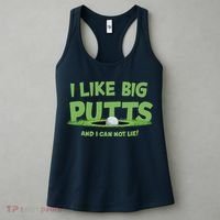 I Like Big Putts And I Cannot Lie Funny Golf Golfer Women's Tank Top thumb 3