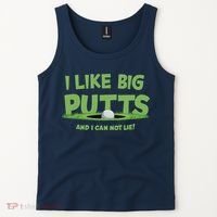 I Like Big Putts And I Cannot Lie Funny Golf Golfer Tank Top thumb 2