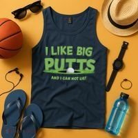 I Like Big Putts And I Cannot Lie Funny Golf Golfer Tank Top thumb 4