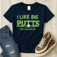 I Like Big Putts And I Cannot Lie Funny Golf Golfer Women's T-Shirt thumb 3
