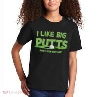I Like Big Putts And I Cannot Lie Funny Golf Golfer Kids T-Shirt thumb 2