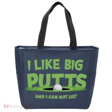 I Like Big Putts And I Cannot Lie Funny Golf Golfer Tote Bag