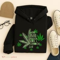 I Like Big Buds And I Cannot Lies Marijuana Leaf Smoker Hoodie thumb 4