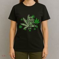 I Like Big Buds And I Cannot Lies Marijuana Leaf Smoker T-Shirt thumb 4