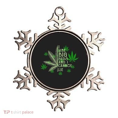 I Like Big Buds And I Cannot Lies Marijuana Leaf Smoker Ornament