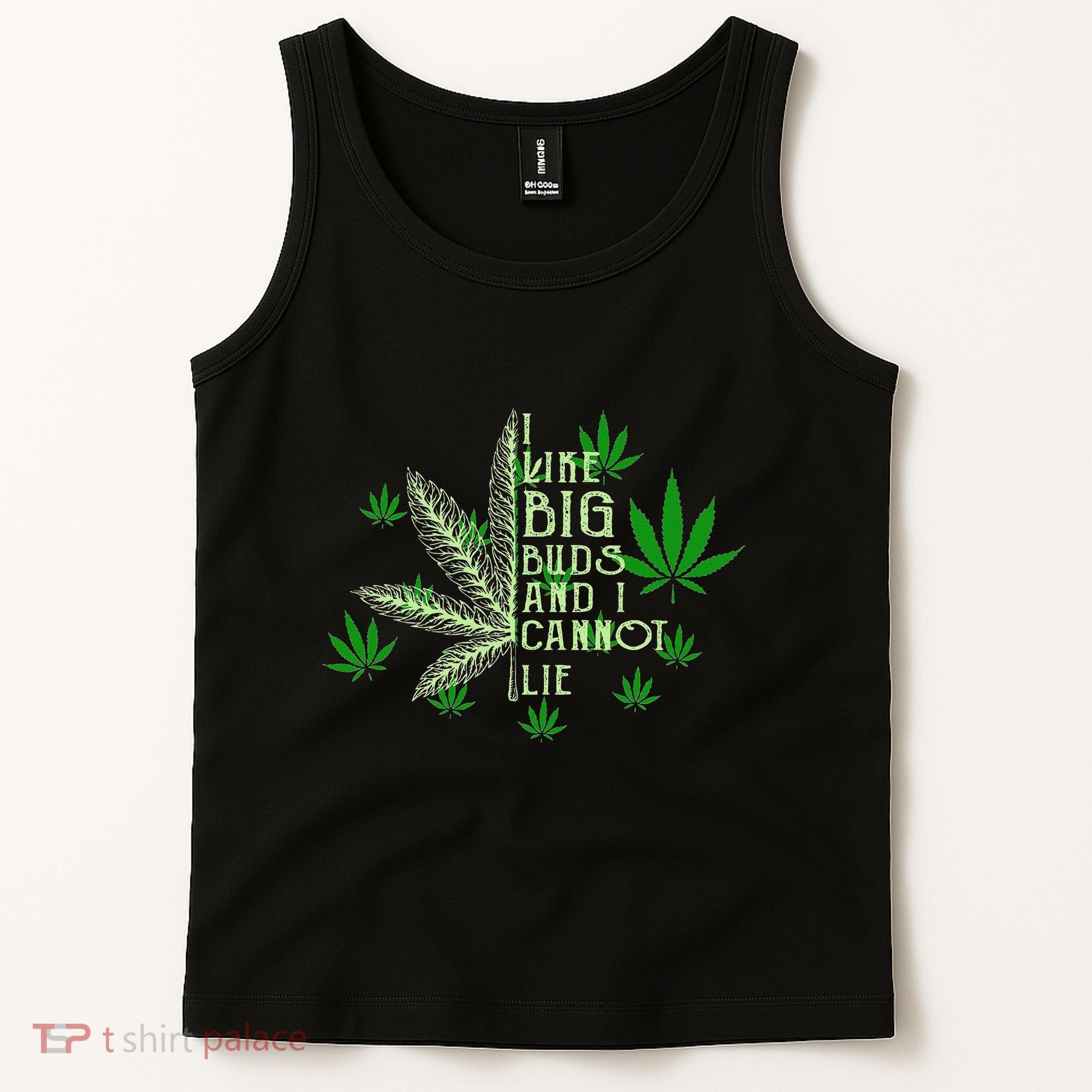 I Like Big Buds And I Cannot Lies Marijuana Leaf Smoker Tank Top