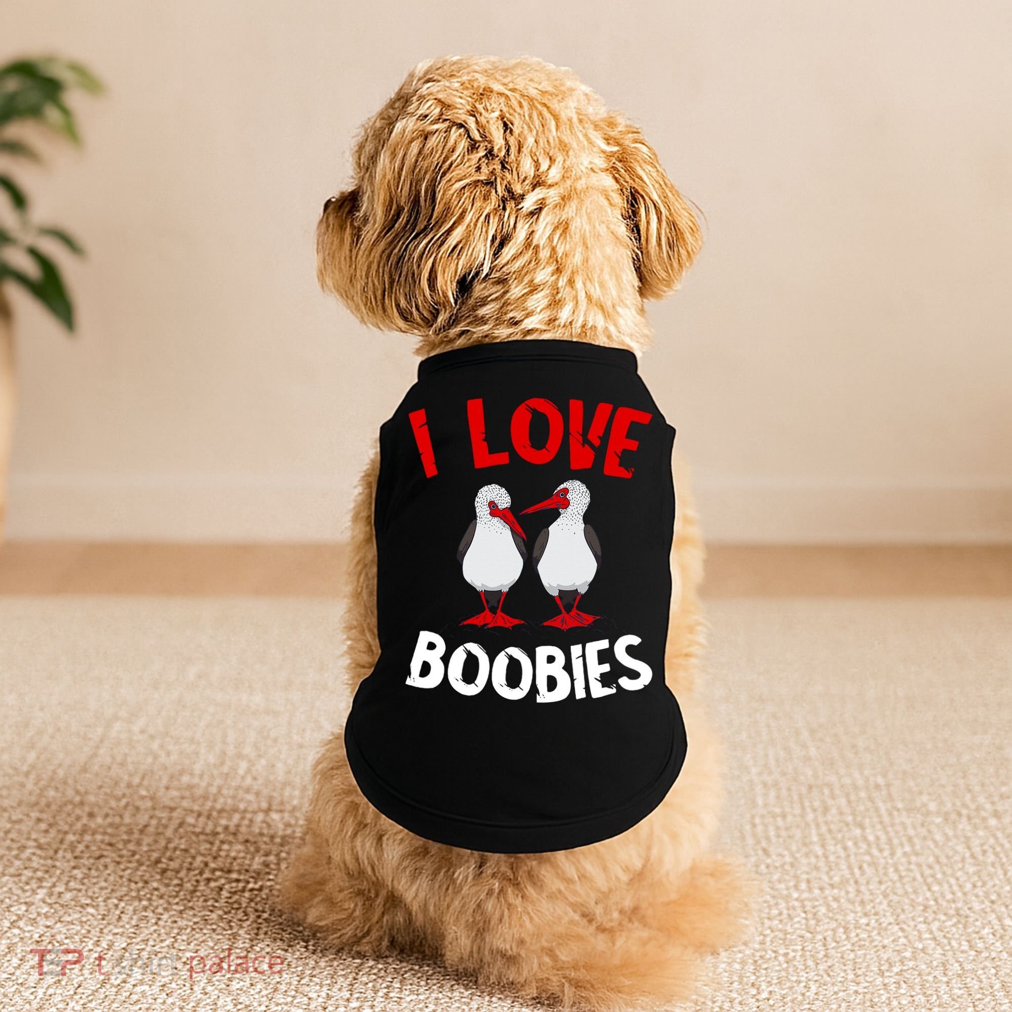 I Love Boobies Bird Funny Red Footed  Doggie Tank