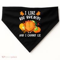 I Like Big Breasts And I Cannot Lie Thanksgiving Turkey USA-Made Doggie Bandana thumb 0
