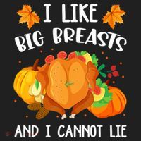 I Like Big Breasts And I Cannot Lie Thanksgiving Turkey Hat thumb 2