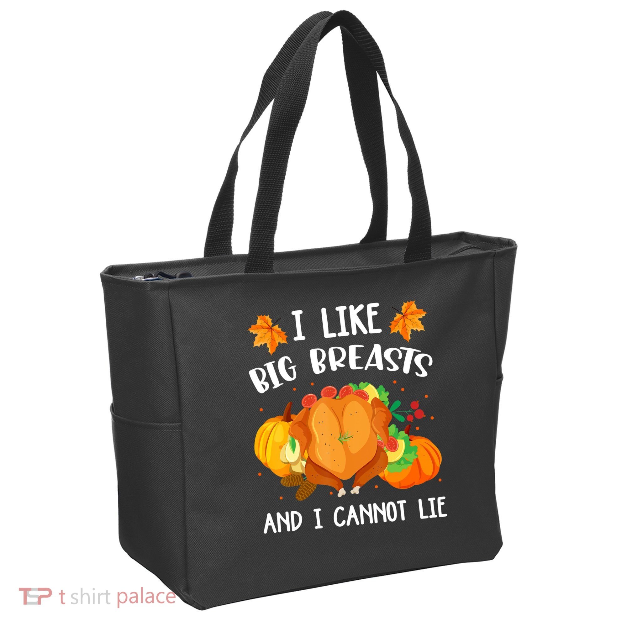 I Like Big Breasts And I Cannot Lie Thanksgiving Turkey Tote Bag