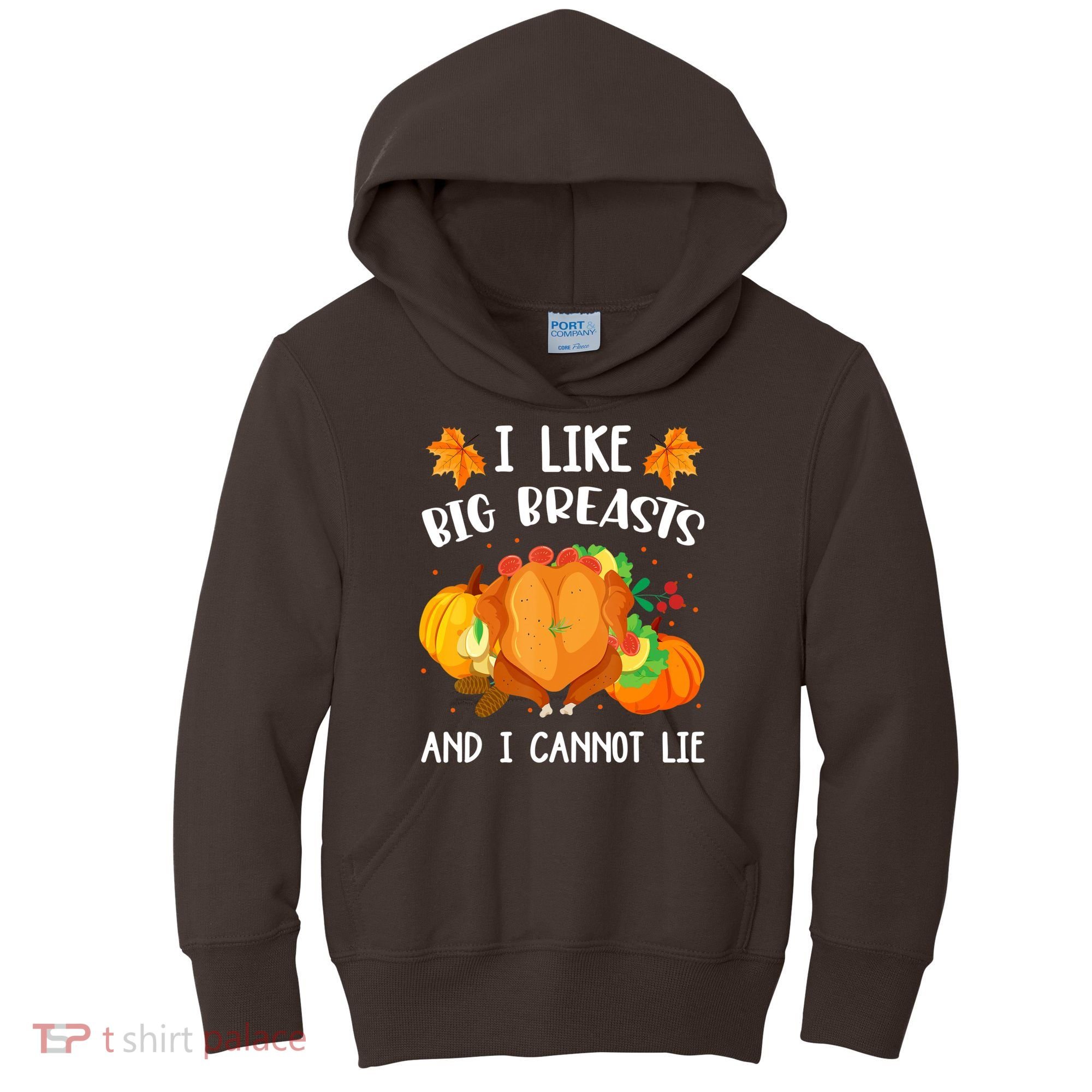 I Like Big Breasts And I Cannot Lie Thanksgiving Turkey Kids Hoodie