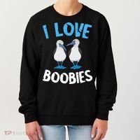 I Love Boobies Funny Blue Footed Women's Sweatshirt thumb 0