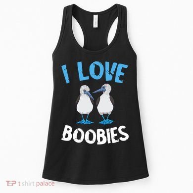 I Love Boobies Funny Blue Footed Women's Tank Top