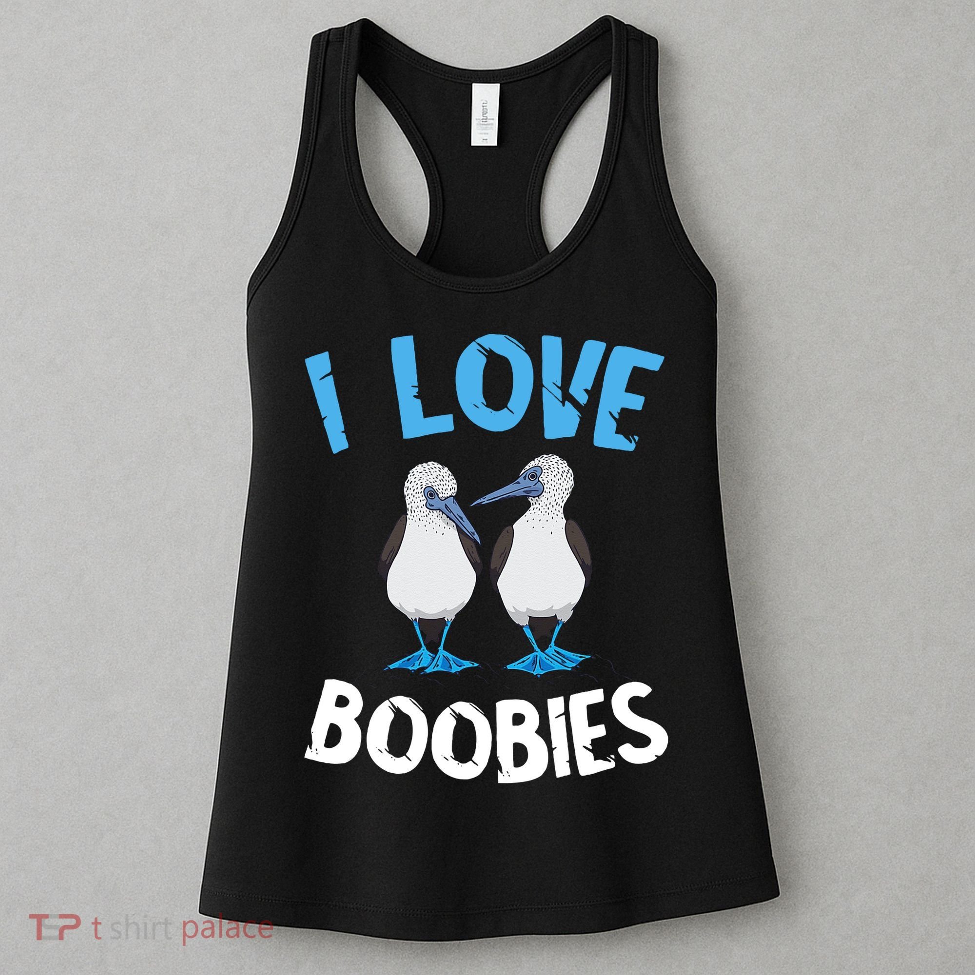 I Love Boobies Funny Blue Footed Women's Tank Top