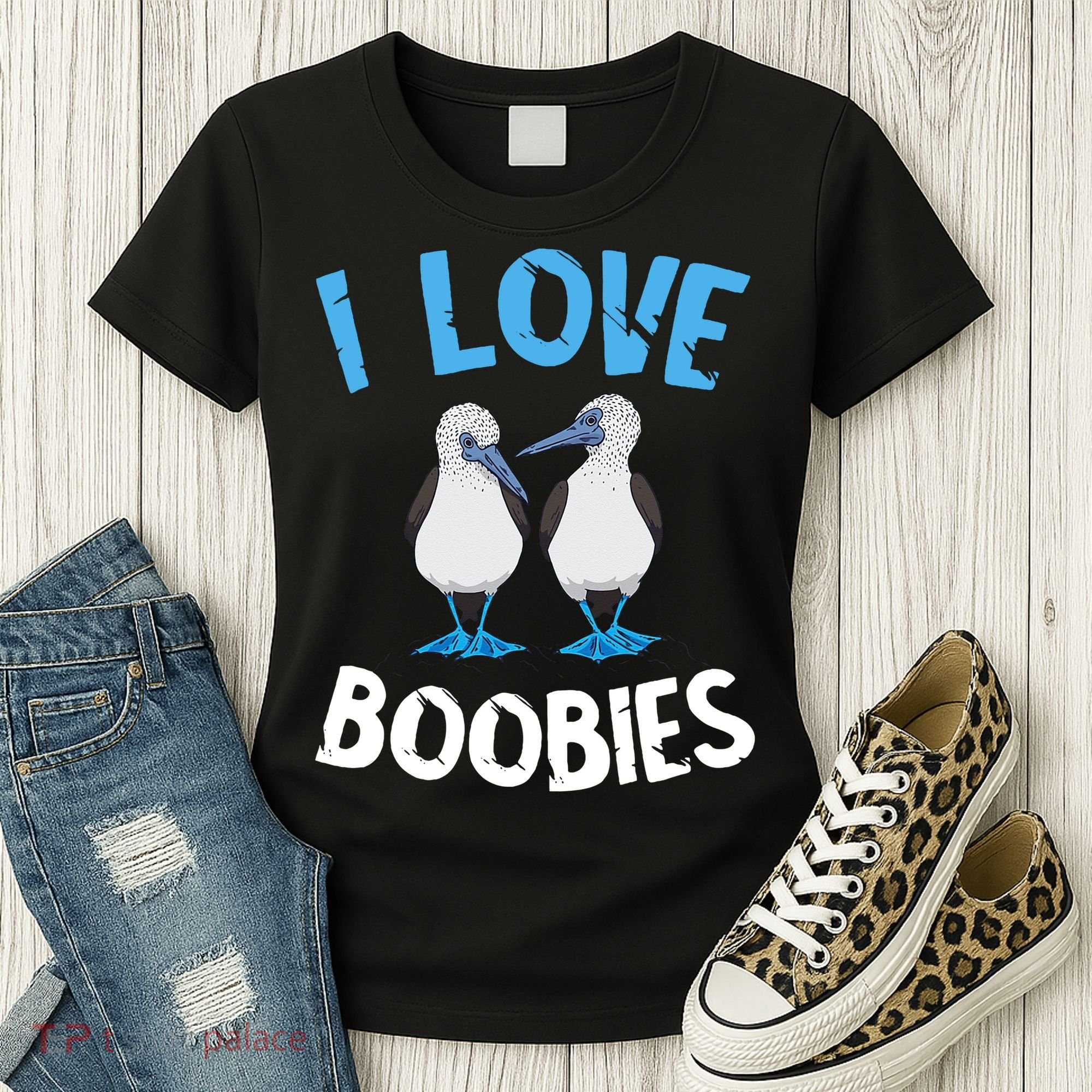 I Love Boobies Funny Blue Footed Women's T-Shirt
