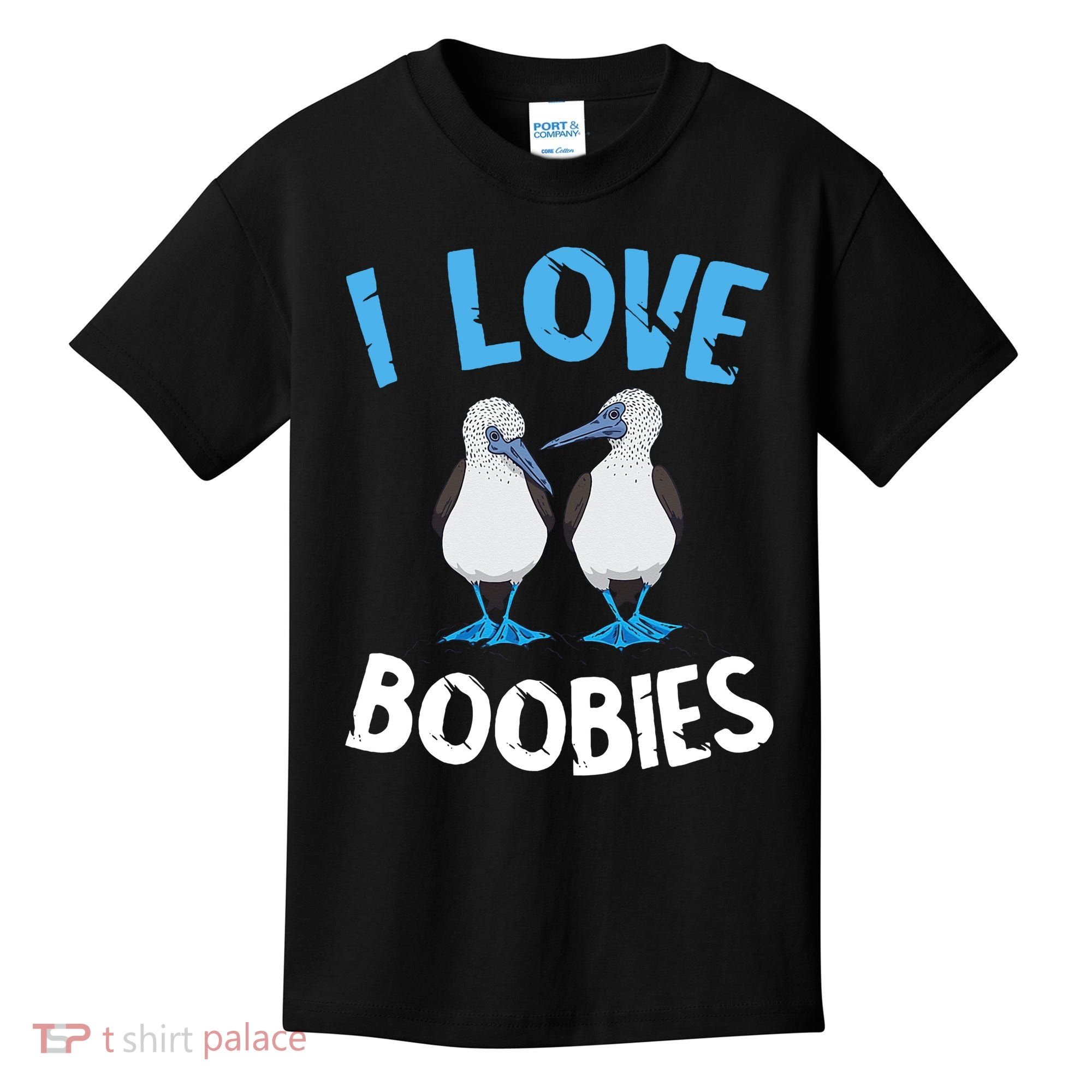 I Love Boobies Funny Blue Footed Kids T-Shirt