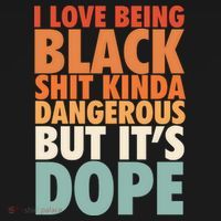 I Love Being Black History Kinda Dangerous But It's Dope Gift Mousepad thumb 1