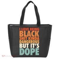 I Love Being Black History Kinda Dangerous But It's Dope Gift Tote Bag thumb 0