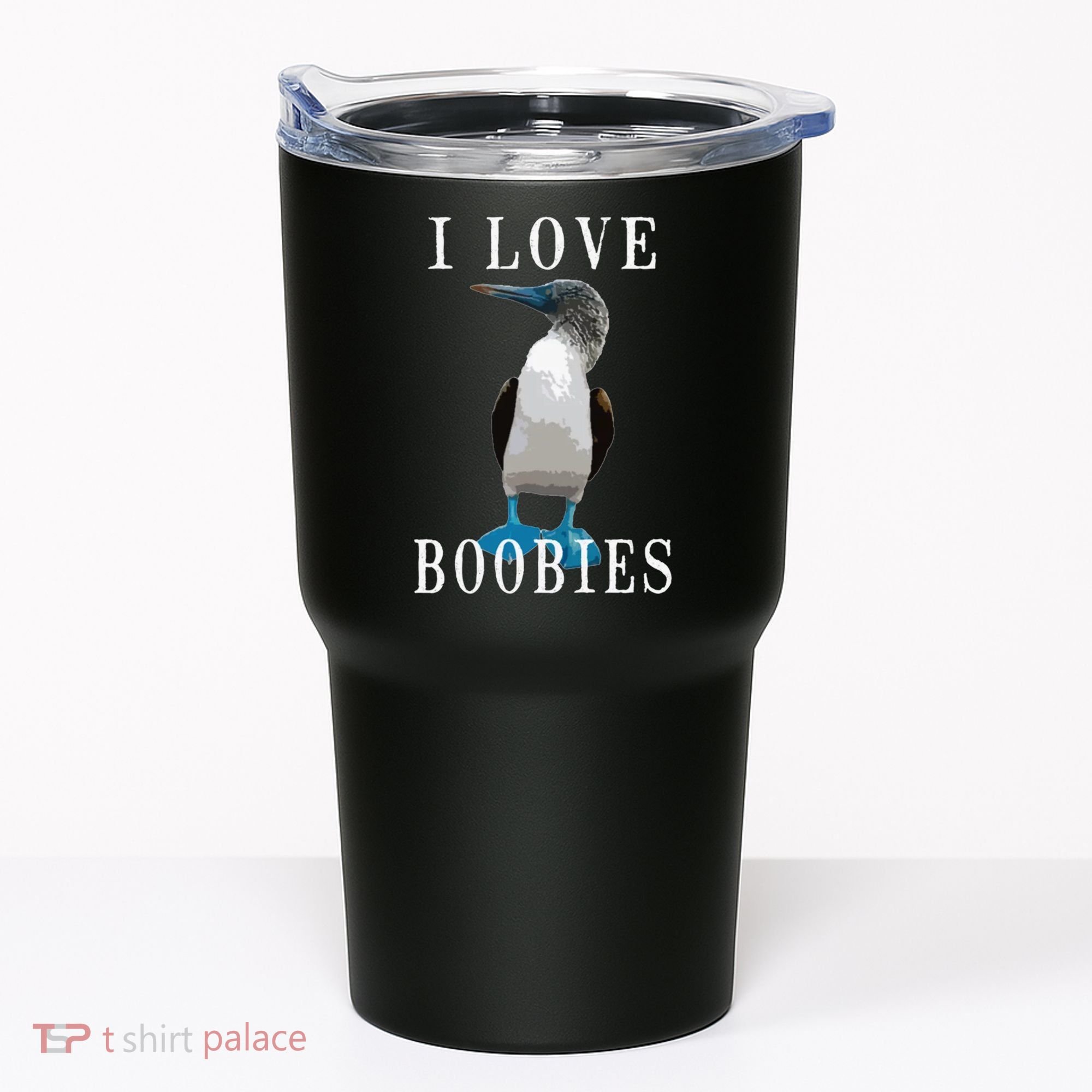 I Love Boobies Blue Footed Boobie Bird Tumbler