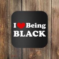I Love Being Black I Like To Be Black Coaster thumb 0