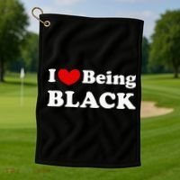 I Love Being Black I Like To Be Black Golf Towel thumb 1