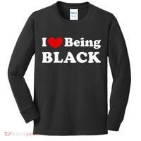 I Love Being Black I Like To Be Black Kids Long Sleeve Shirt thumb 0