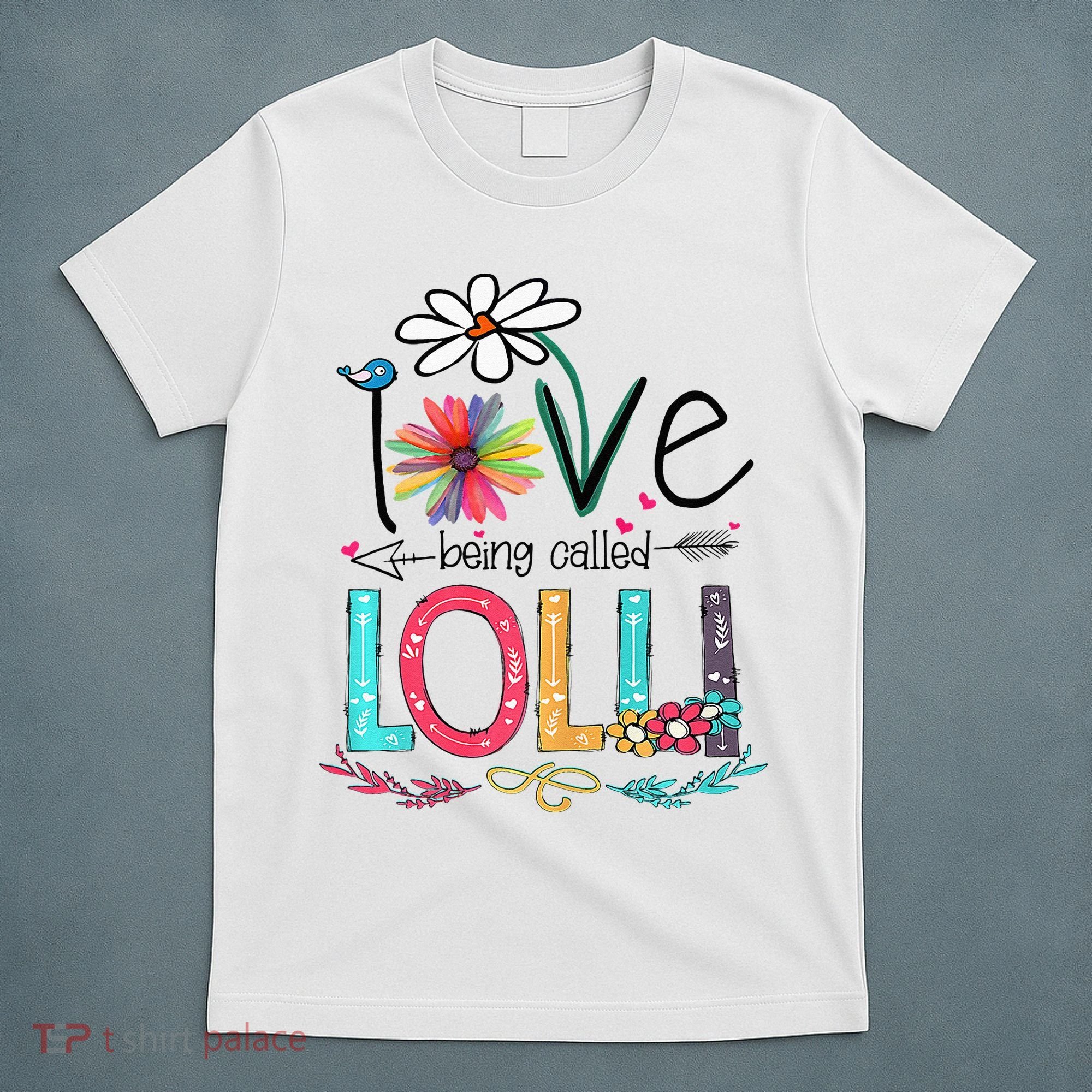 I Love Being Called Lolli Sunflower Mothers Day T-Shirt