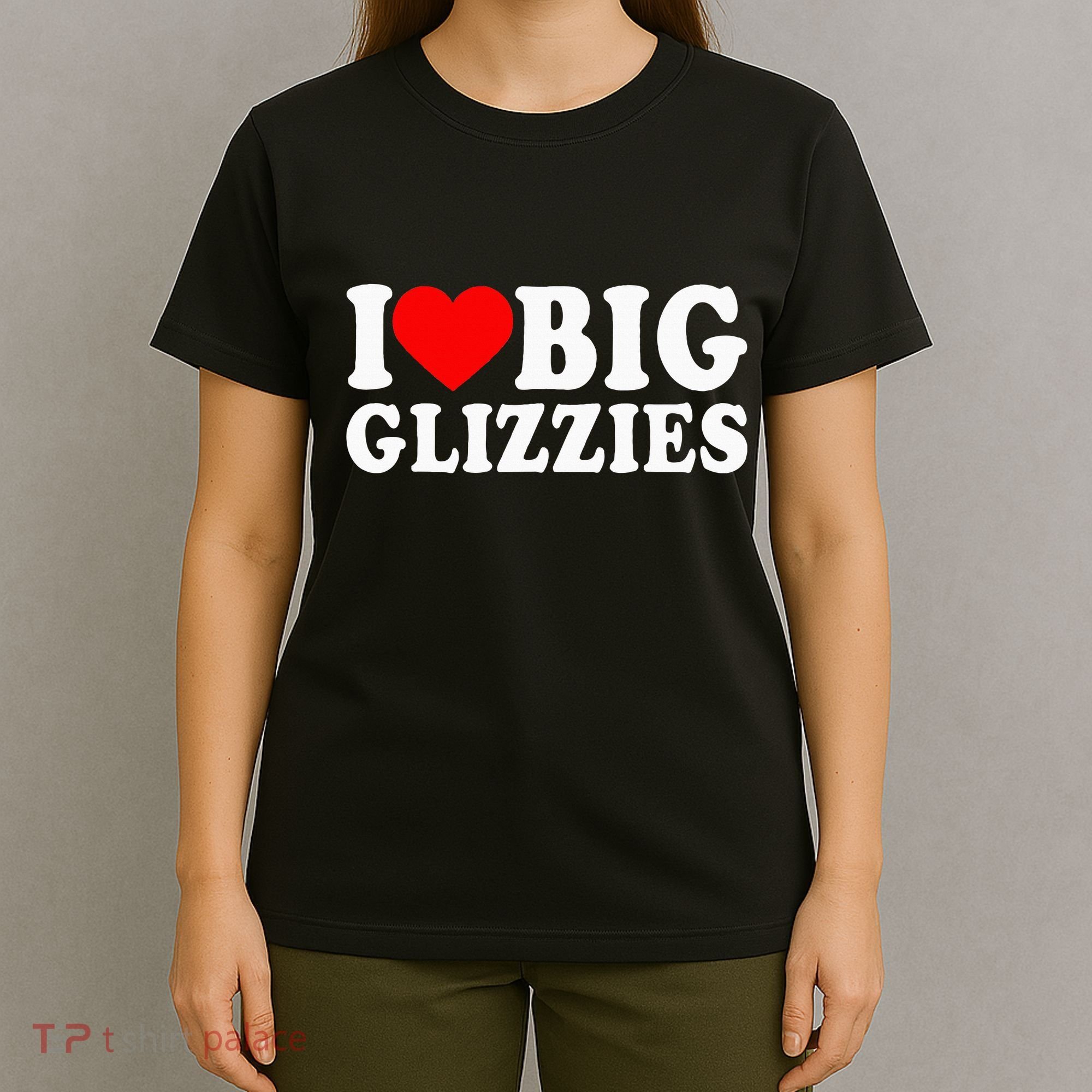 I Love Big Glizzies I Heart Hot Dog Lover Glizzy Gobbler T-Shirt