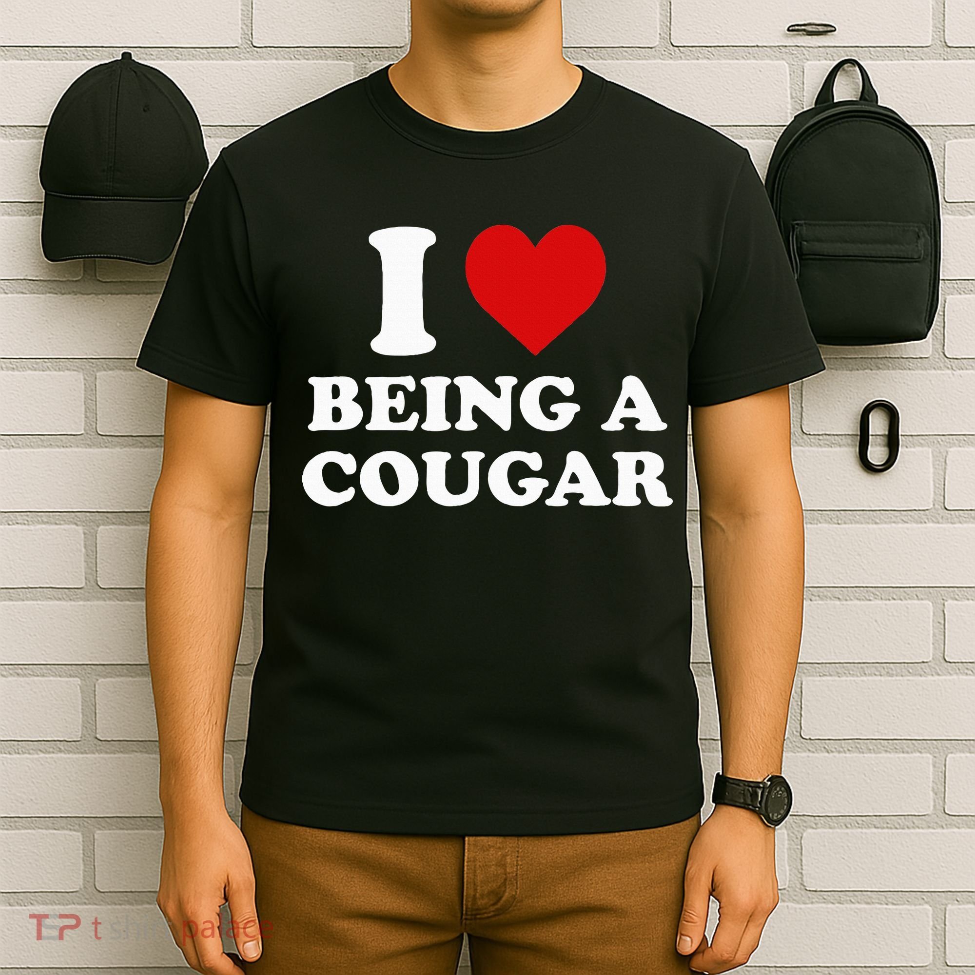 I Love Being A Cougar I Heart Being A Cougar  T-Shirt