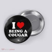 I Love Being A Cougar I Heart Being A Cougar  Button thumb 0