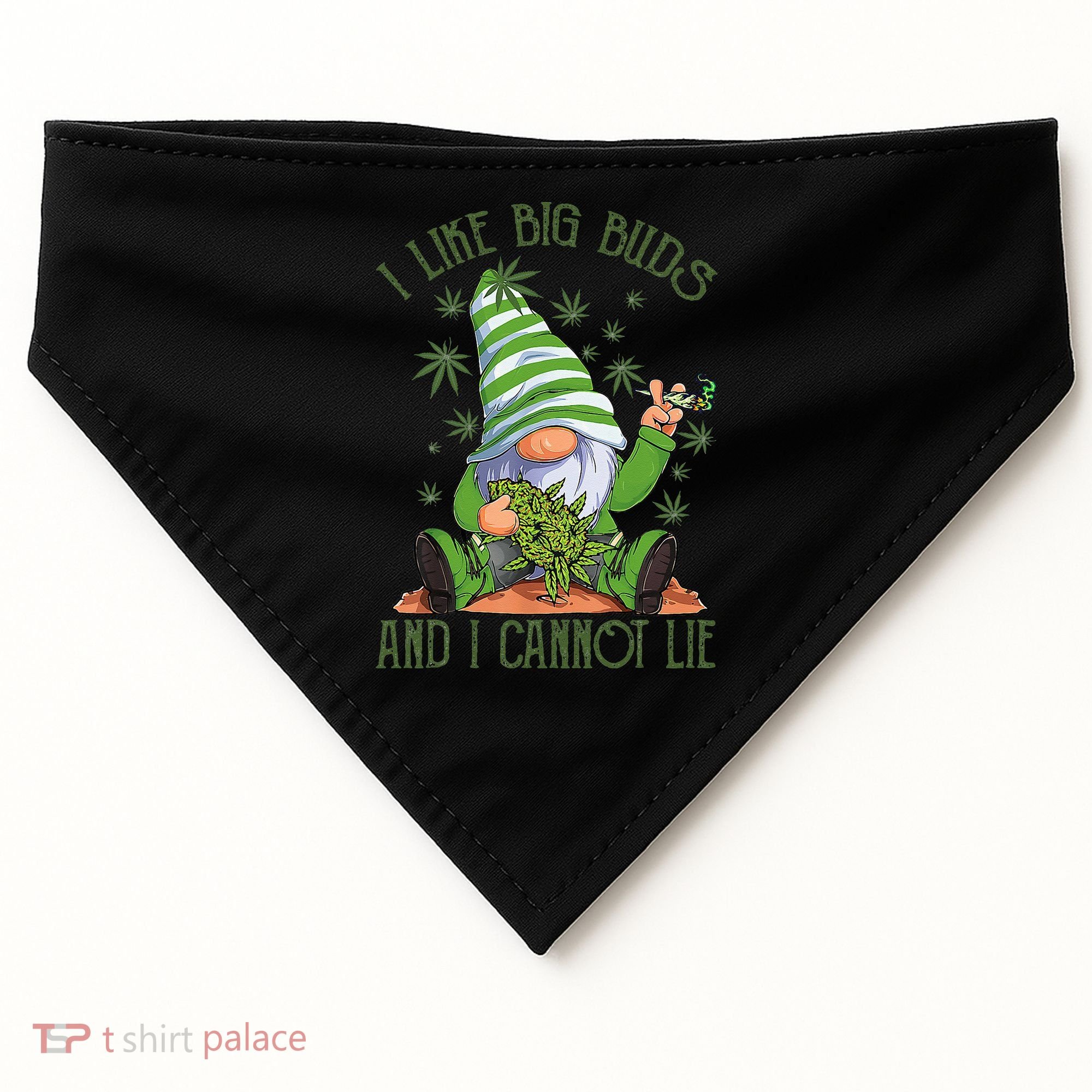 I Like Big Buds And I Cannot Lie Marijuana Cannabis Weed 420 USA-Made Doggie Bandana