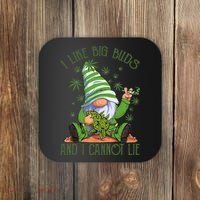 I Like Big Buds And I Cannot Lie Marijuana Cannabis Weed 420 Coaster thumb 0