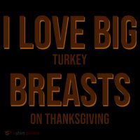 I Love Big Turkey Breasts On Thanksgiving Coffee Mug thumb 5
