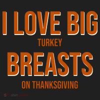 I Love Big Turkey Breasts On Thanksgiving Hat thumb 2