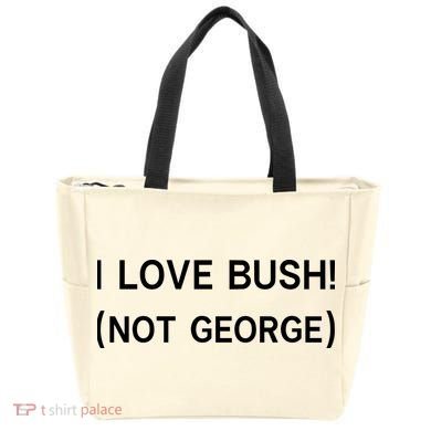 I Love Bush Not George Tote Bag