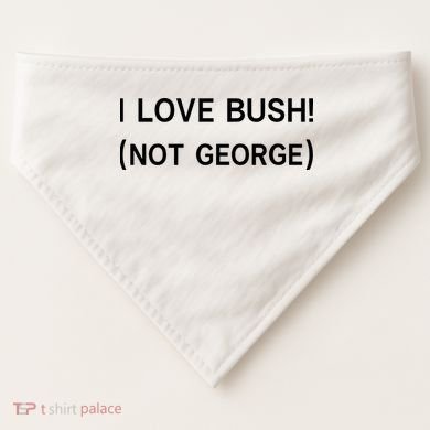 I Love Bush Not George USA-Made Doggie Bandana