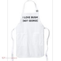 I Love Bush Not George Apron thumb 0